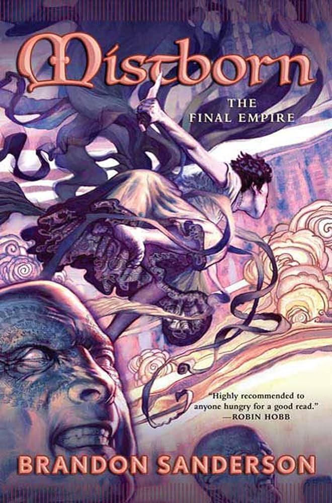 Mistborn: The Final Empire mistborn-the-final-empire